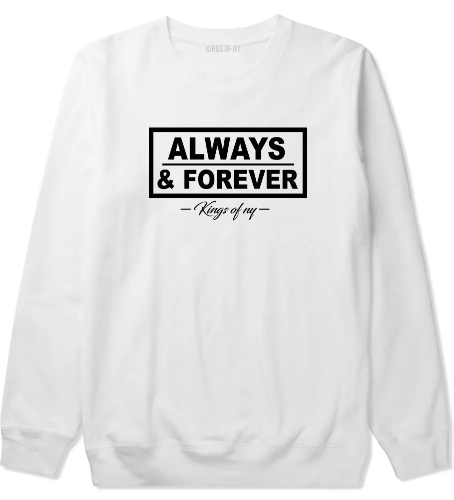 Always and Forever Crewneck Sweatshirt