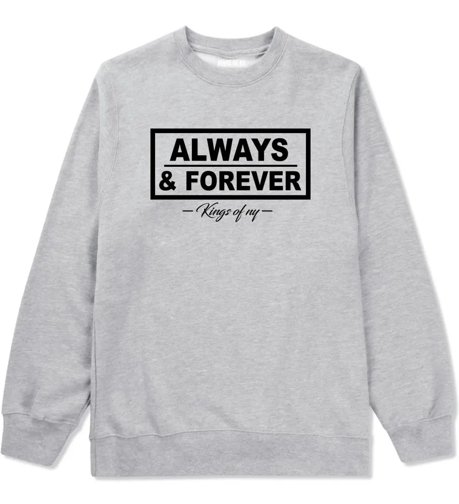 Always and Forever Crewneck Sweatshirt