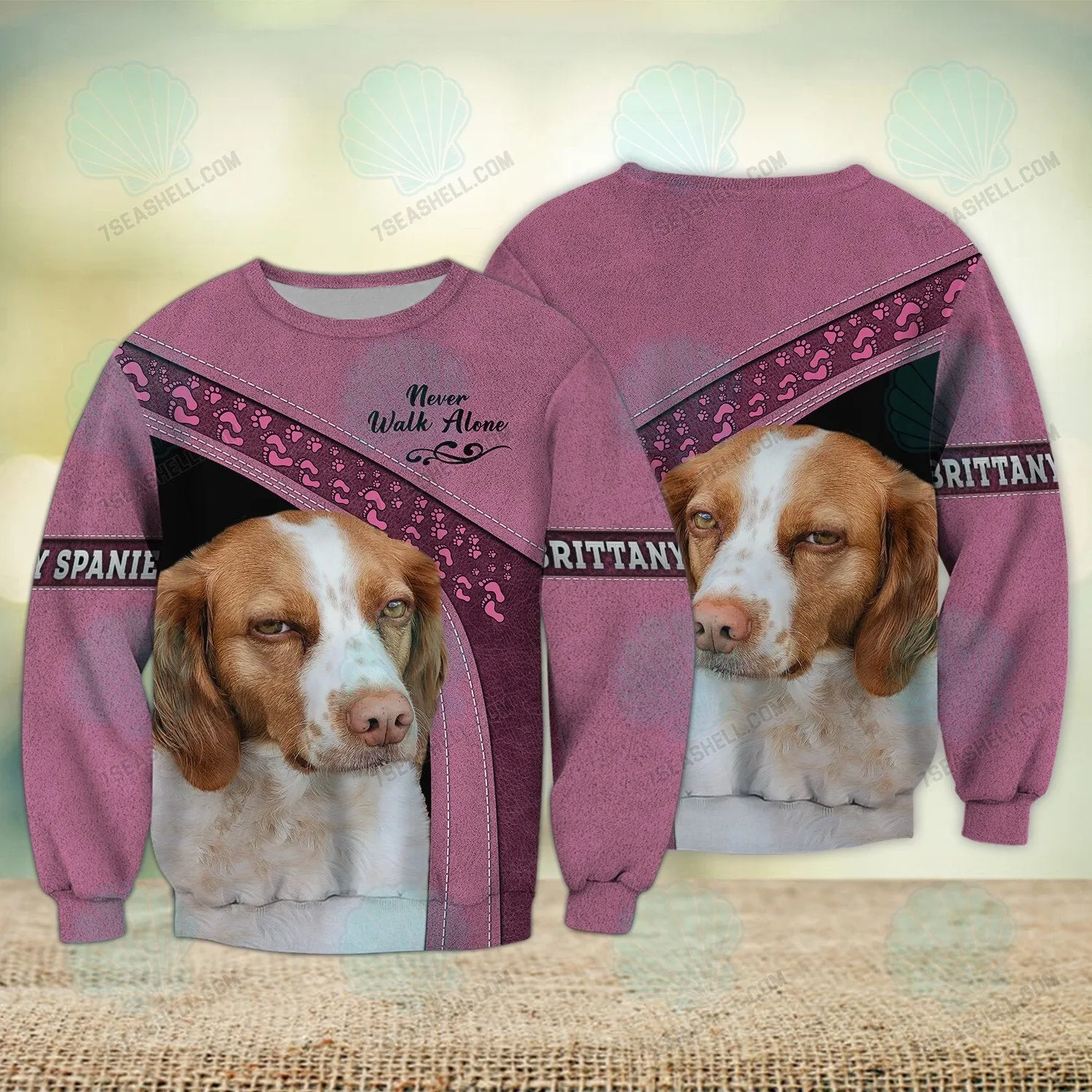 Brittany Spaniel Love Multicolor Never Walk Alone 3D Full Print Sweatshirt Shirts