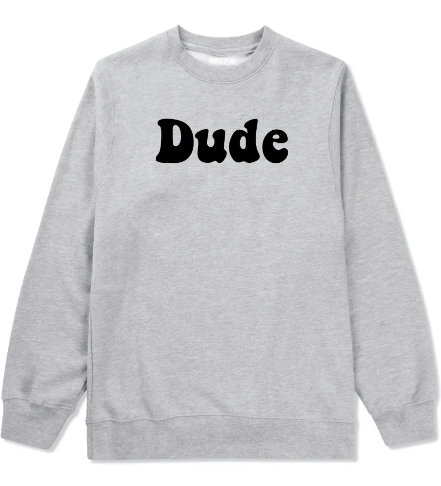 Dude 70s Mens Crewneck Sweatshirt