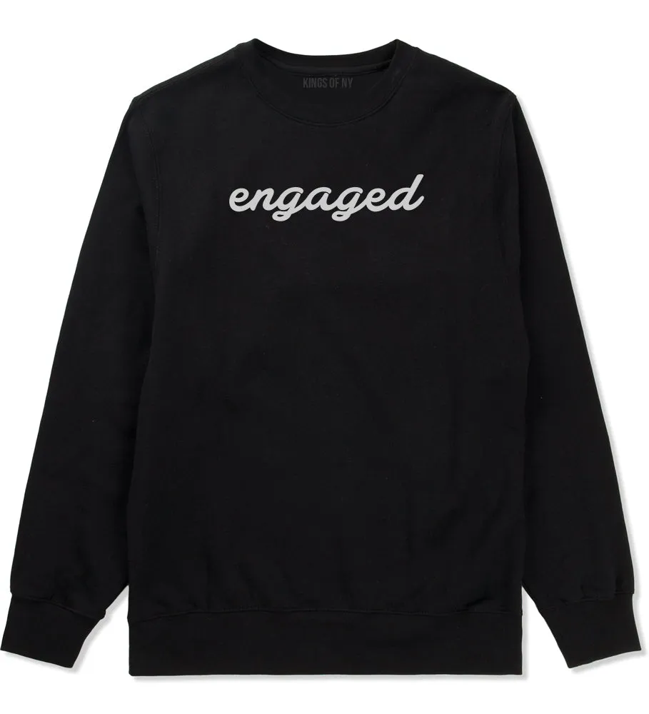 Engaged Script Mens Crewneck Sweatshirt