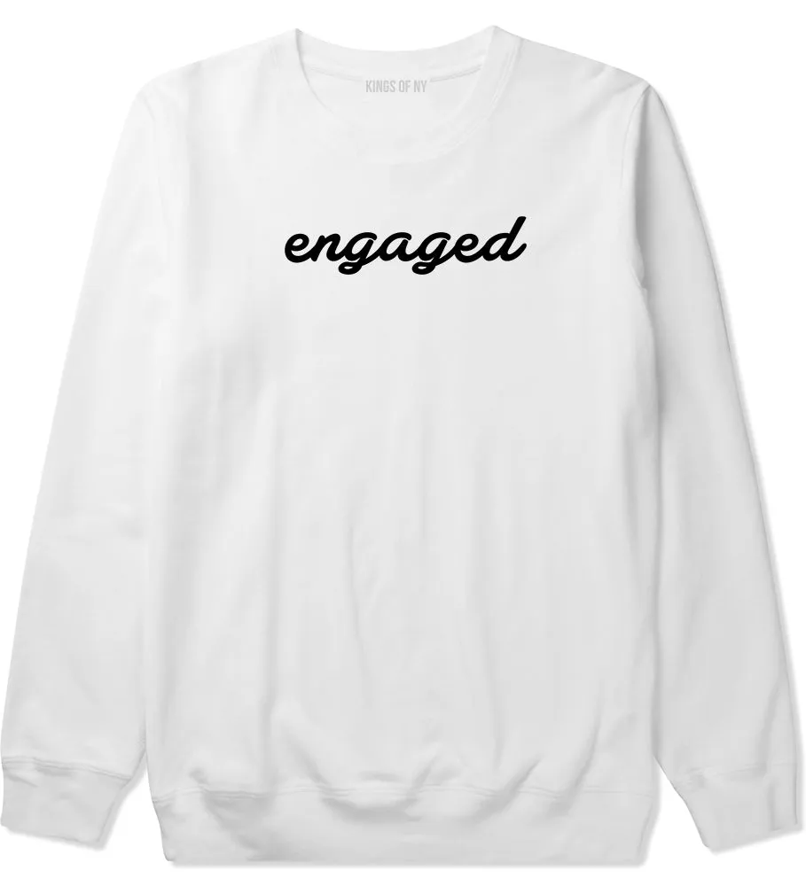 Engaged Script Mens Crewneck Sweatshirt