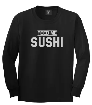 Feed Me Sushi Mens Long Sleeve T-Shirt