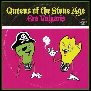 QUEENS OF THE STONE AGE / Era Vulgaris