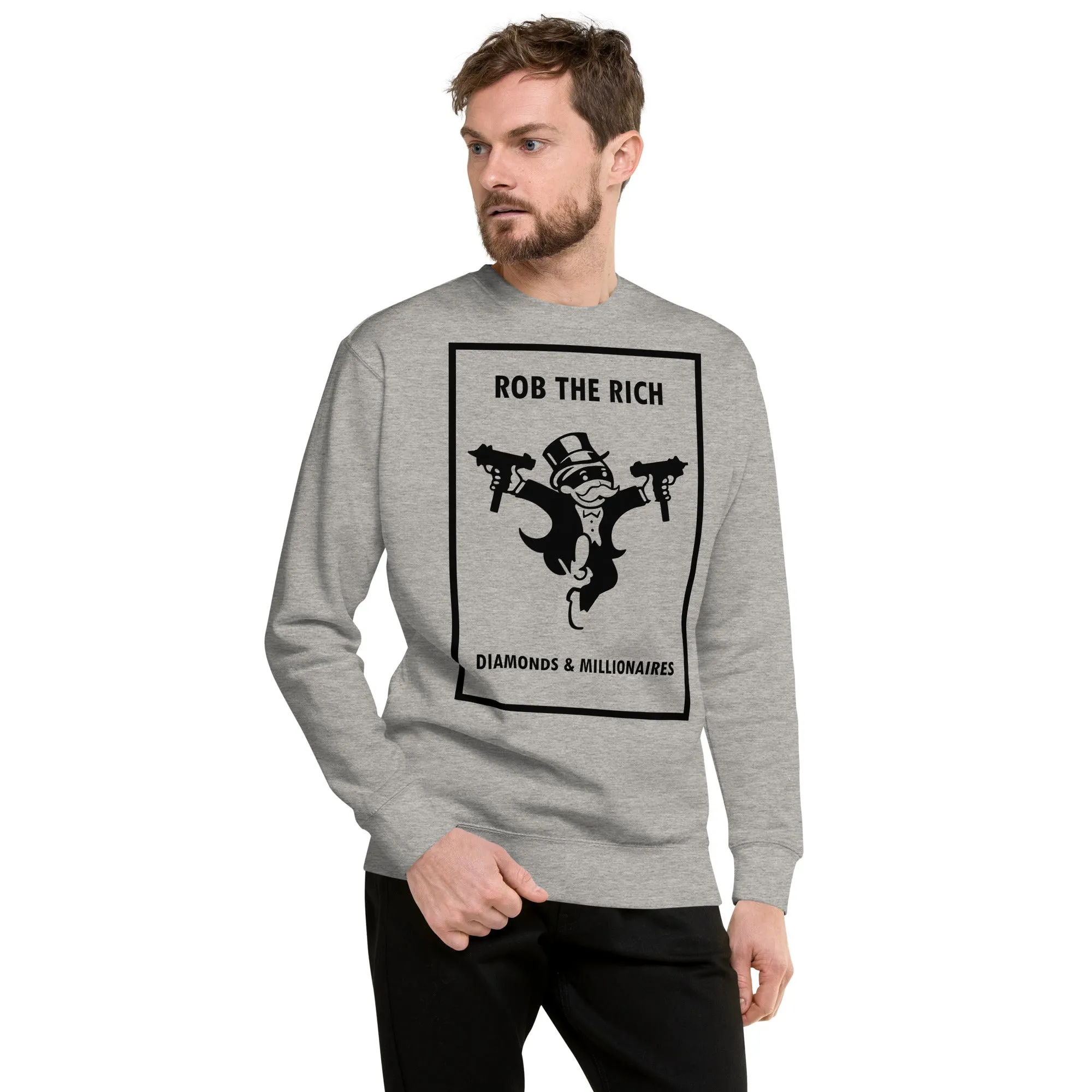 ROB THE RICH SWEATSHIRT